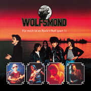 Fur mich ist es Rock'n'Roll (Part 1) , Wolfsmond