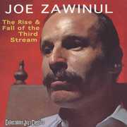 Rise & Fall of the 3rd Stream , Joe Zawinul