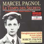 Le Temps Des Secrets , Marcel Pagnol