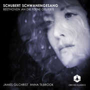Schwanengesang / An Die Ferne Geliebte , Anna Tilbrook
