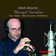 Amongst Ourselves , Dave Ballou