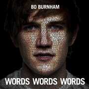 Words Words Words [Explicit Content] , Bo Burnham