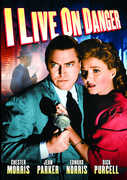 I Live on Danger , Chester Morris