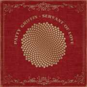 Servant of Love , Patty Griffin
