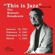 This Is Jazz, Vol. 1 - The Historical Broadcasts , Various Artists