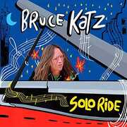 Solo Ride , Bruce Katz