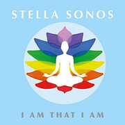 I Am That I Am , Stella Sonos