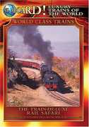 All Aboard!: Luxury Trains of the World: World Class Trains: The Train De-Luxe Rail Safari 