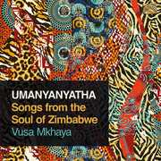 Umanyanyatha , Vusa Mkhaya