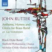 Anthems Hymns & Gloria , Black Dyke Band Sheffield Philharmonic Chorus Childs Battiwalla