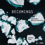 Becomings , Ian Pace