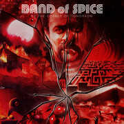 By The Corner Of Tomorrow , Band of Spice