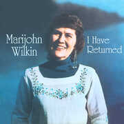 I Have Returned , Marijohn Wilkin