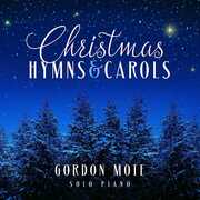 Christmas Hymns And Carols: Solo Piano , Gordon Mote