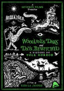 Woodlands Dark And Days Bewitched: A History Of Folk Horror 