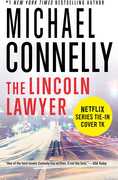 The Lincoln Lawyer: A Lincoln Lawyer Novel: Movie Tie In Edition , Michael Connelly