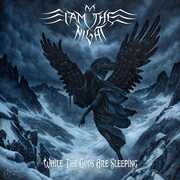 While The Gods Are Asleep , I Am the Night
