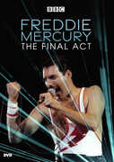 Freddie Mercury The Final Act 