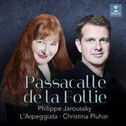 Passacalle de la follie , L'Arpeggiata
