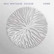 Home , VOCES8/Eric Whitacre