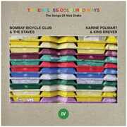 The Endless Coloured Ways: The Songs of Nick Drake - Bombay Bicycle , Bombay Bicycle Club & the Staves