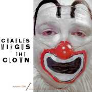 The Clown , Charles Mingus