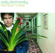 Five Star Motel , Andy Stochansky