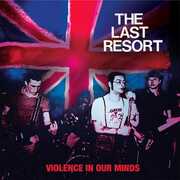 Violence in Our Minds , The Last Resort
