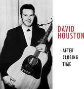 After Closing Time , David Houston