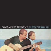 Come and Sit Beside Me , Glenn Yarbrough