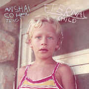 Eternal Child , Avishai Cohen Trio