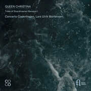 Queen Christina , Concerto Copenhagen