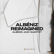 Albeniz Reimagined (Live at the Fundacion Juan March) , Albeniz Jazz Quartet