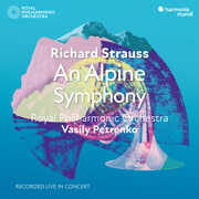 Strauss: An Alpine Symphony , Royal Philharmonic Orchestra