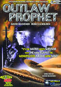 Outlaw Prophet , David Heavener