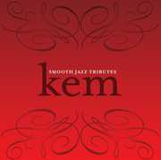 Smooth Jazz Tribute to Kem , The Smooth Jazz All Stars