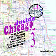 Vol. 3-Inside Chicago , Von Freeman