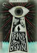 Brand Upon the Brain! (Criterion Collection) , Katherine E. Scharhon
