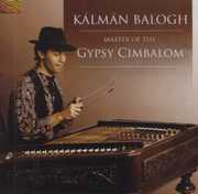 Master of the Gypsy Cimbalom , K lm n Balogh