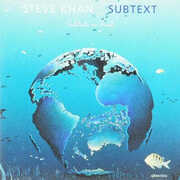 Subtext , Steve Khan