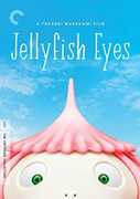 Jellyfish Eyes (Criterion Collection) 