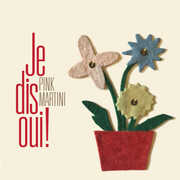 Je Dis Oui! , Pink Martini