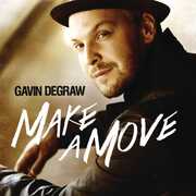 Make A Move , Gavin DeGraw