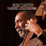 Foursight: Stockholm 1 , Ron Carter