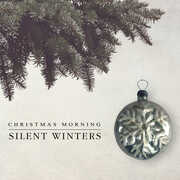 Christmas Morning , Silent Winters