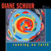 Running On Faith , Diane Schuur