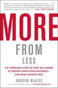 More from Less: The Surprising Story of How We Learned to ProsperUsing Fewer Resources - and What Happens Next 