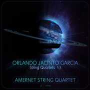 String Quartets 1-3 , Amernet String Quartet