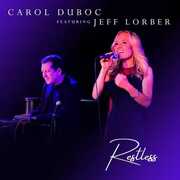Restless , Carol Duboc