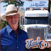 Truck On , John Schneider